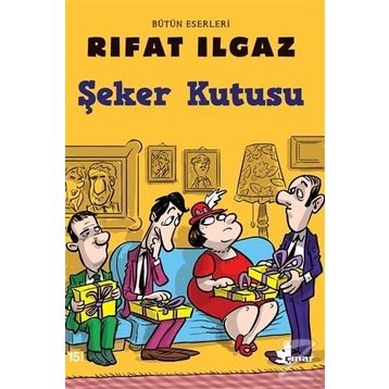 ŞEKER KUTUSU - RIFAT ILGAZ