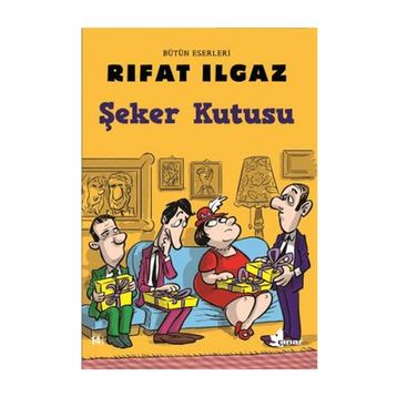 ŞEKER KUTUSU - RIFAT ILGAZ