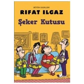 ŞEKER KUTUSU - RIFAT ILGAZ