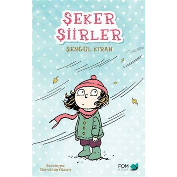 Şeker Şiirler - Şengül Kıran