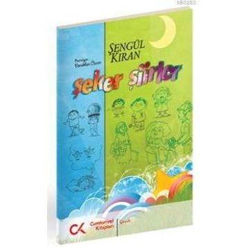 Şeker Şiirler - Şengül Kıran