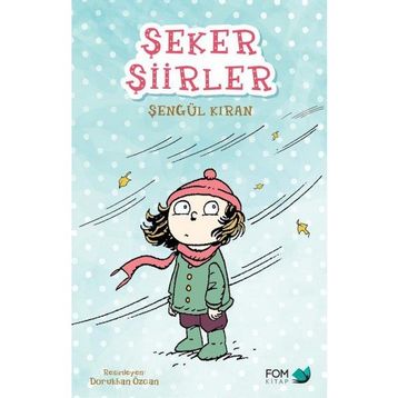 Şeker Şiirler - Şengül Kıran