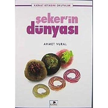 ŞEKER'İN DÜNYASI - AHMET VURAL