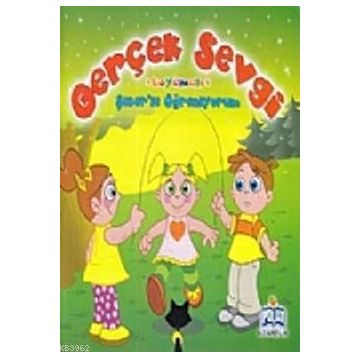 ŞEKER'LE ÖĞRENİYORUM - GERÇEK SEVGI - KOLEKTIF