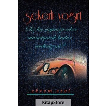 Şekerli Yoğurt - Ekrem Erol