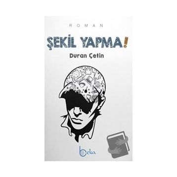 Şekil Yapma! Beka Yayınları