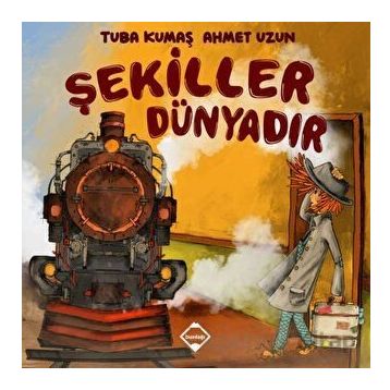 Şekiller Dünyadır - Tuba Kumaş