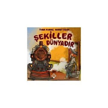 Şekiller Dünyadır - Tuba Kumaş