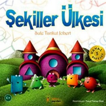 Şekiller Ülkesi - Şule Tankut Jobert