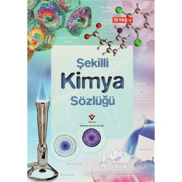 Şekilli Kimya Sözlüğü - Chris Oxlade Jane Wertheim Corinne Stockley