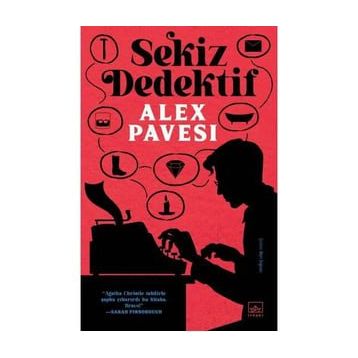 Sekiz Dedektif - Alex Pavesi