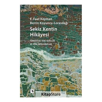 Sekiz Kentin Hikayesi - E. Fuat Keyman