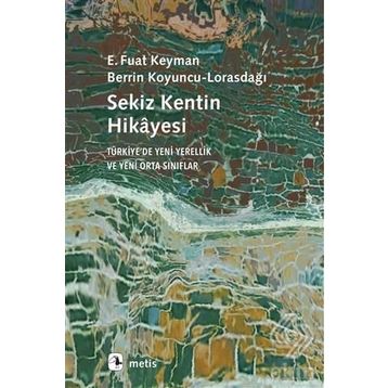 Sekiz Kentin Hikayesi - E. Fuat Keyman