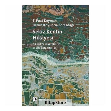 Sekiz Kentin Hikayesi - E. Fuat Keyman