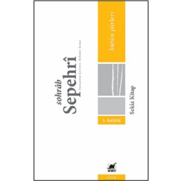 Sekiz Kitap - Sohrap Sepehri