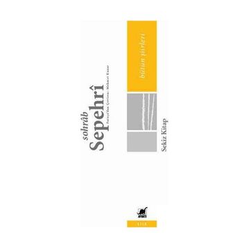 SEKIZ KITAPTAN SEÇMELER - SOHRAB SEPEHRI
