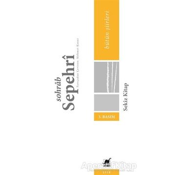 SEKIZ KITAPTAN SEÇMELER - SOHRAB SEPEHRI