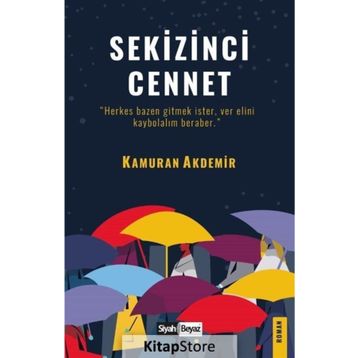 Sekizinci Cennet - Kamuran Akdemir