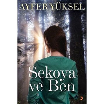Sekoya ve Ben - Ayfer Yüksel