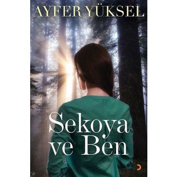 Sekoya ve Ben - Ayfer Yüksel