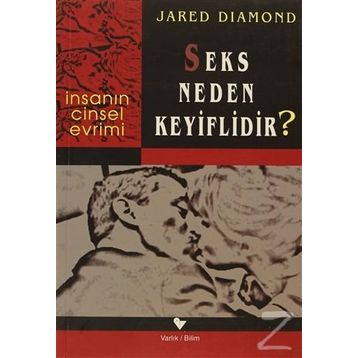 SEKS NEDEN KEYIFLIDIR? - JARED DIAMOND