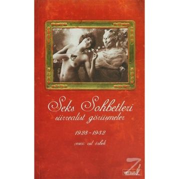 SEKS SOHBETLERI SÜRREALIST GÖRÜŞMELER - GENEL