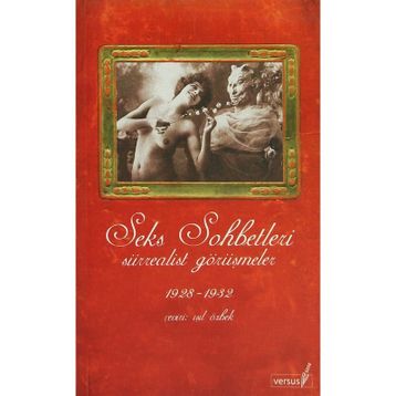SEKS SOHBETLERI SÜRREALIST GÖRÜŞMELER - GENEL