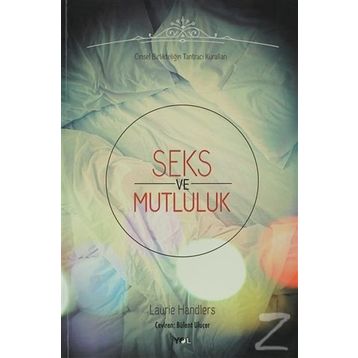 Seks ve Mutluluk - Laurie Handlers