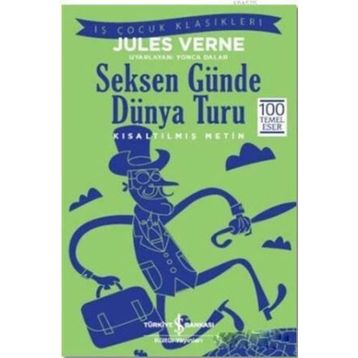 Seksen Günde Dünya Turu - Jules Verne