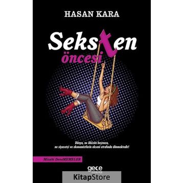 Seksten Öncesi - Hasan Kara