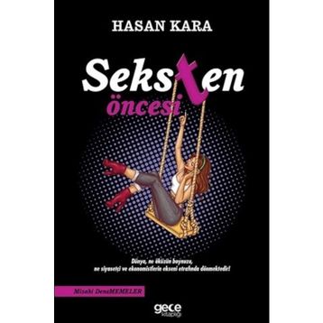 Seksten Öncesi - Hasan Kara
