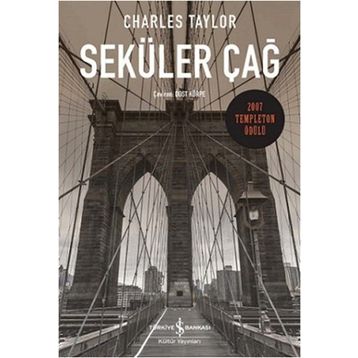 Seküler Çağ - Charles Taylor