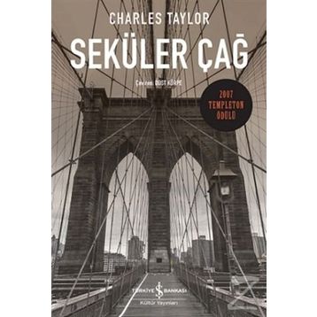 Seküler Çağ - Charles Taylor