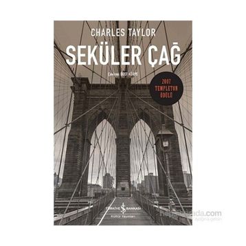 Seküler Çağ - Charles Taylor