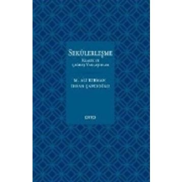 Sekülerleşme - İhsan Çapcıoğlu Mehmet Ali Kirman