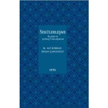 Sekülerleşme - İhsan Çapcıoğlu Mehmet Ali Kirman