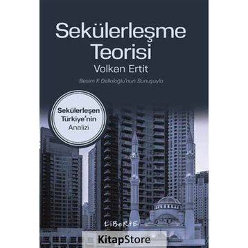Sekülerleşme Teorisi - Volkan Ertit