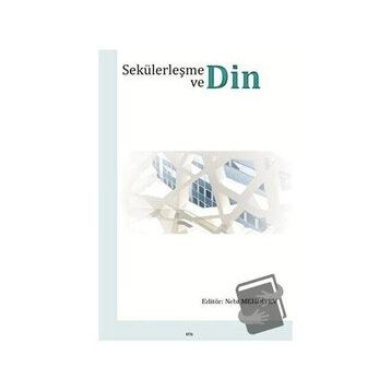 Sekülerleşme ve Din / Nebi Mehdiyev