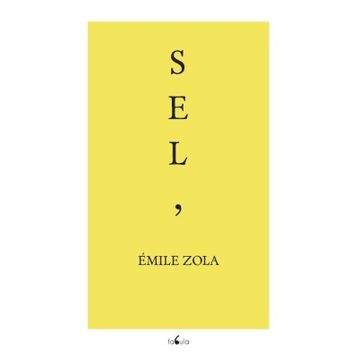 Sel - Emile Zola
