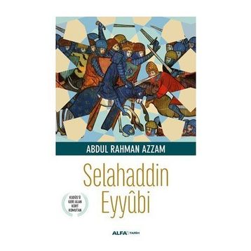 Selahaddin Eyyübi - Abdul Rahman Azzam