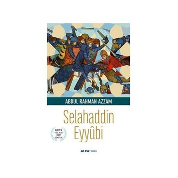Selahaddin Eyyübi - Abdul Rahman Azzam