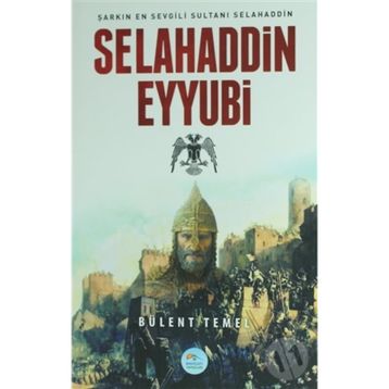 Selahaddin Eyyubi - Bülent Temel