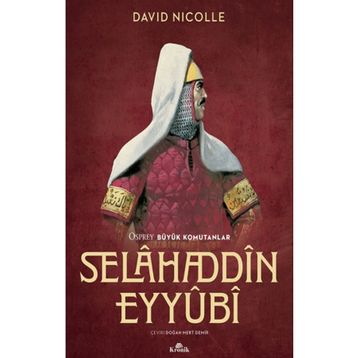 Selahaddin Eyyübi - David Nicolle