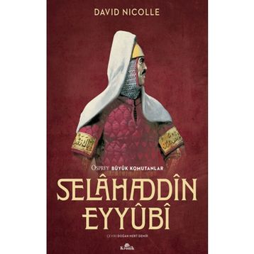 Selahaddin Eyyübi - David Nicolle