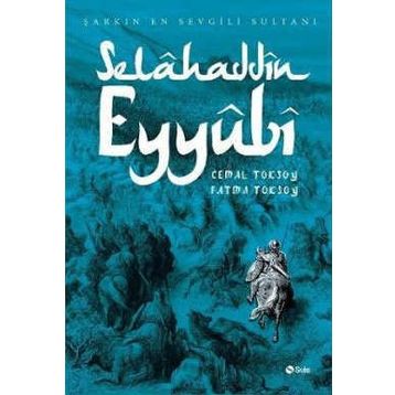 Selahaddin Eyyubi - Hüseyin Karatay