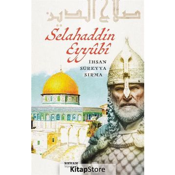 Selahaddin Eyyubi - İhsan Süreyya Sırma