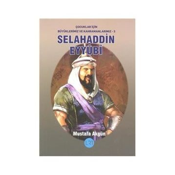 Selahaddin Eyyubi - Mustafa Akgün