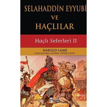 Selahaddin Eyyubi ve Haçlılar - Harold Lamb