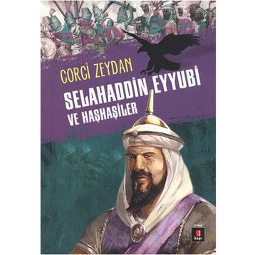 Selahaddin Eyyubi ve Haşhaşiler - Corci Zeydan