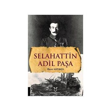 Selahattin Adil Paşa Murat Kütükçü